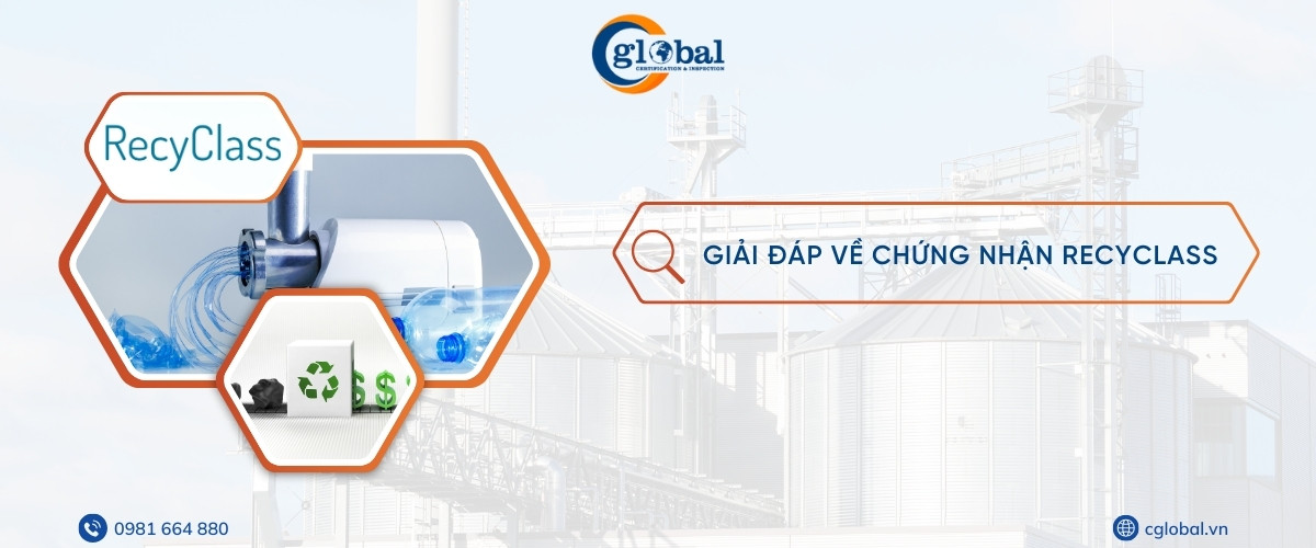 Giai dap thac mac ve chung nhan RecyClass