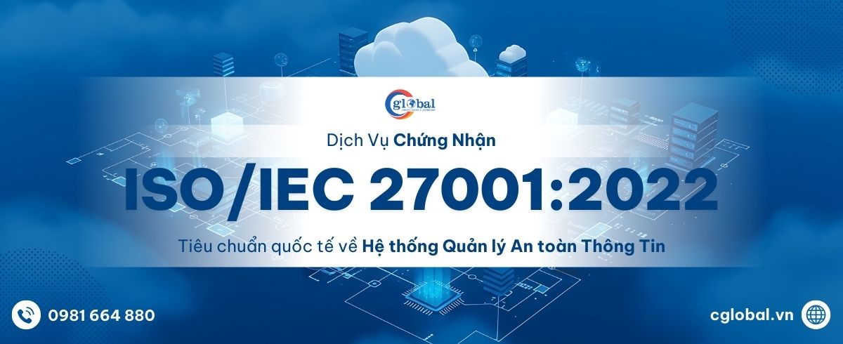 Dịch vụ chứng nhận ISO/IEC 27001:2022