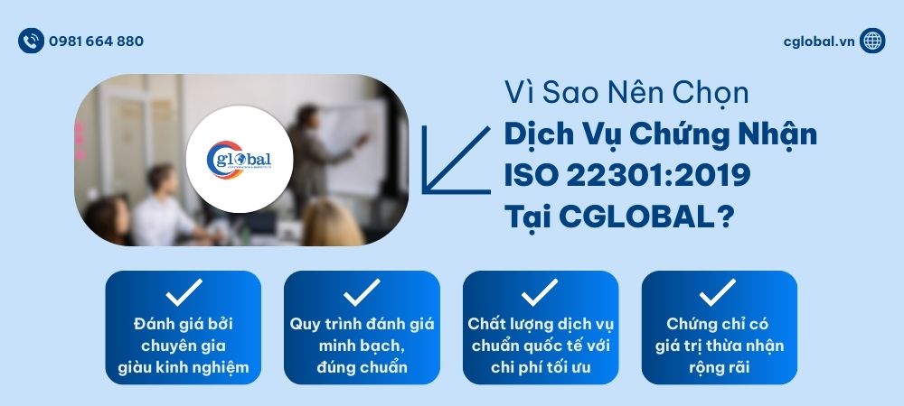 Vì sao nên chọn dịch vụ chứng nhận ISO 22301:2019 của CGLOBAL?